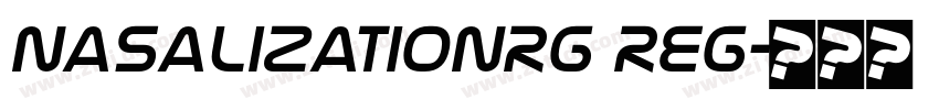 NasalizationRg Reg字体转换 NasalizationRg Reg字体转换